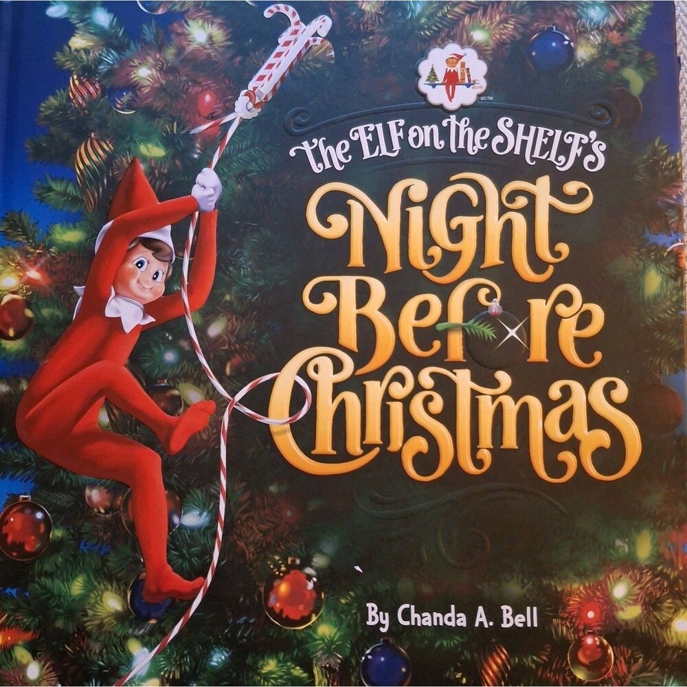Elf on the Shelf Night Before Christmas Chanda Bell 2020 Hardcover Book NEW